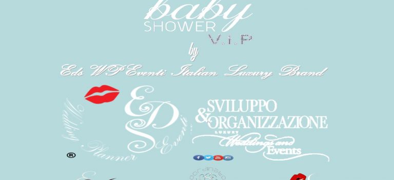 Eds WP Eventi Italian Luxury Brand di : Erno , Denise Rossi e William Vittori per il Baby Shower della figlia della Sig. Marchesa Daniela Del Secco D’Aragona